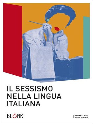cover image of Il sessismo nella lingua italiana.
